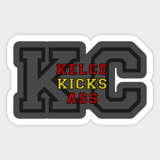 Kelce Kicks Ass Sticker